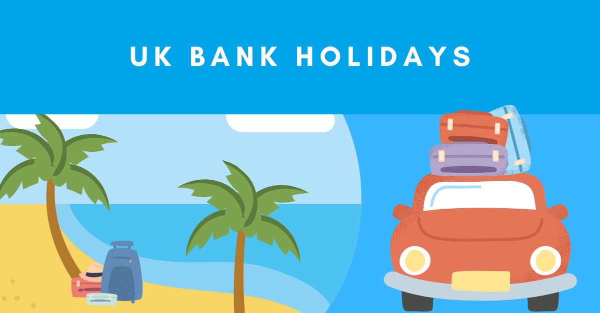 UK Bank Holidays 2024: Time to Book a Holiday?